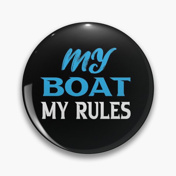 Item preview, My Boat My Rules designed and sold by nowtistore.
