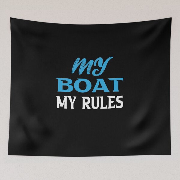 Item preview, My Boat My Rules designed and sold by nowtistore.