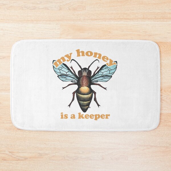 Item preview, Honey Bee - My Honey Is A Keeper designed and sold by The White Bat.