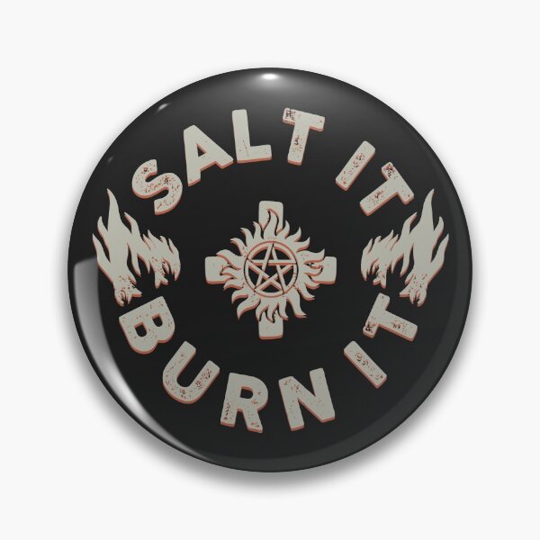 Item preview, Salt it and Burn it - Supernatural inspired  designed and sold by tolson89.