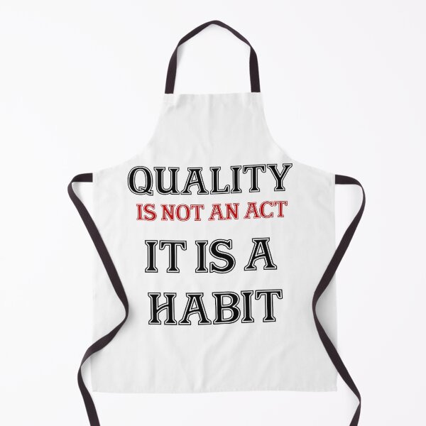 Item preview, Quality is not an act it is a habit designed and sold by Mugiwara107.