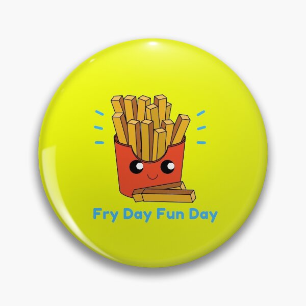 Item preview, Fry Day Fun Day designed and sold by Summers Cool.