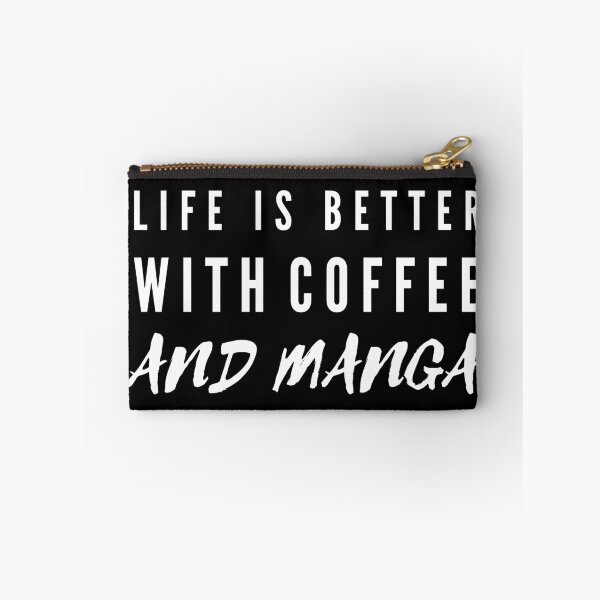 Item preview, Life Is Better With Coffee And Manga designed and sold by TeePartyHost.