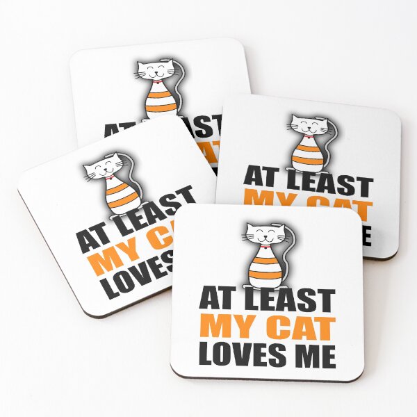 Item preview, At Least My Cat Loves Me designed and sold by Just-Cats.