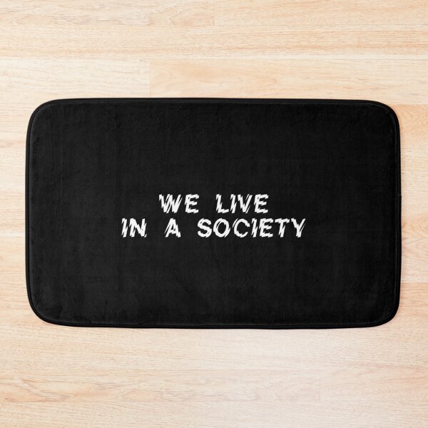 Item preview, we live in a society designed and sold by MayaCordalia.
