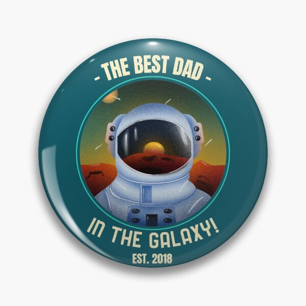 Item preview, The Best Dad in the galaxy est. 2017 designed and sold by ForStrong.