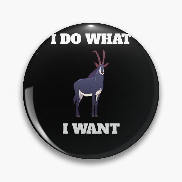 Item preview, I Do What I Want Funny Antelope designed and sold by Salvadax.