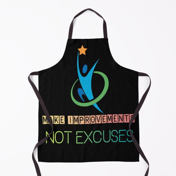 Item preview, Make Improvements Not Excuses designed and sold by chetan786.
