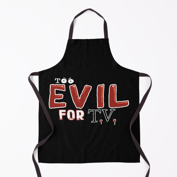 Item preview, Too Evil For TV designed and sold by MRPSYCHO.