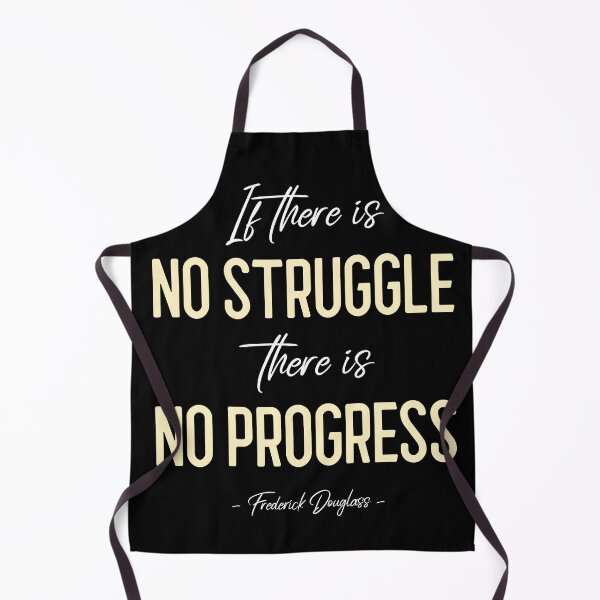 Item preview, No Struggle No Progress designed and sold by ArtGraffita.