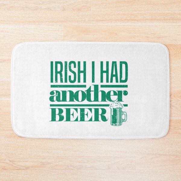 Item preview, Irish I had another beer designed and sold by TheFlipRepublic.