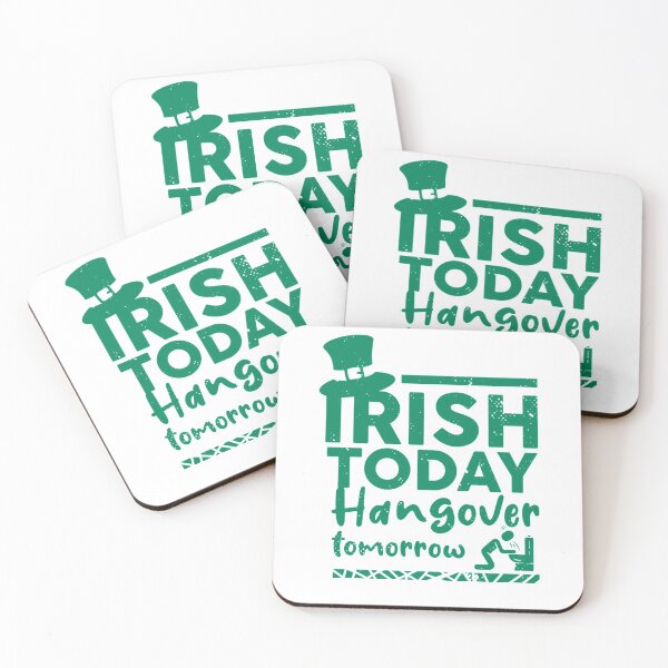 Item preview, Irish today, hungover tomorrow designed and sold by TheFlipRepublic.