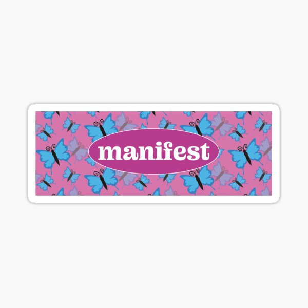 Manifest Sticker For Sale By Evyspixels Redbubble 7967