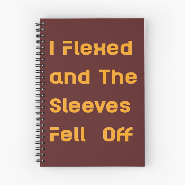 Item preview, I Flexed and The Sleeves Fell Off  designed and sold by BOUZDA2.