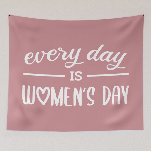 Item preview, Every Day is Womens Day - Happy Womens Day 2021 designed and sold by ClaudiaGrosso.