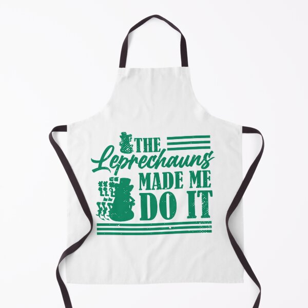 Item preview, The leprechauns made me do it designed and sold by TheFlipRepublic.