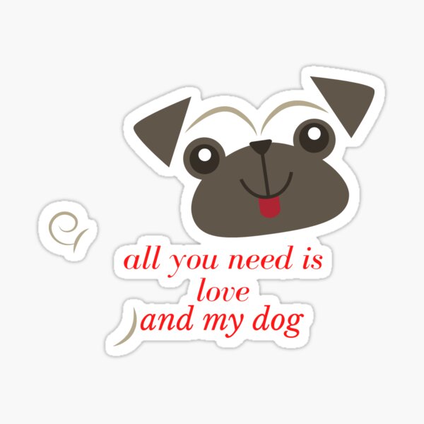 Joyriza All You Need is Love and A Dog – Funny Gifts for Dog