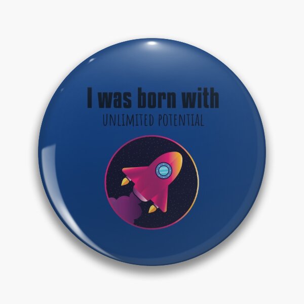 Item preview, I Was Born With Unlimited Potential  designed and sold by CactusFamily.