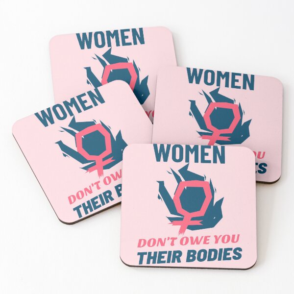 Item preview, Women don't owe you their bodies designed and sold by ForStrong.