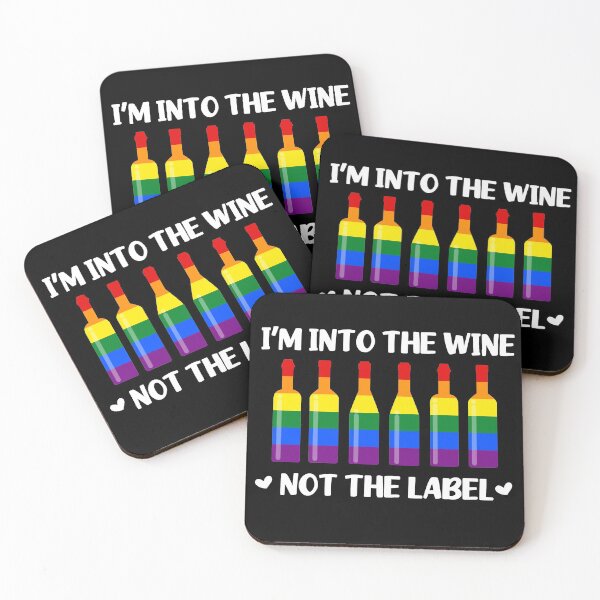 Item preview, I'm Into The Wine Not The Label - LGBQT+ Pride designed and sold by dreammerchant.