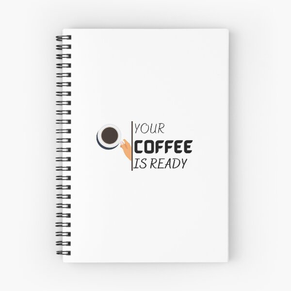 Item preview, Your Coffee is Ready, For Coffee Lovers designed and sold by dress-in.