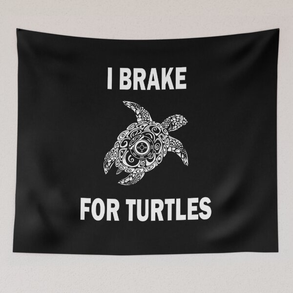 Item preview, i brake for turtles designed and sold by YAITPSTORE.