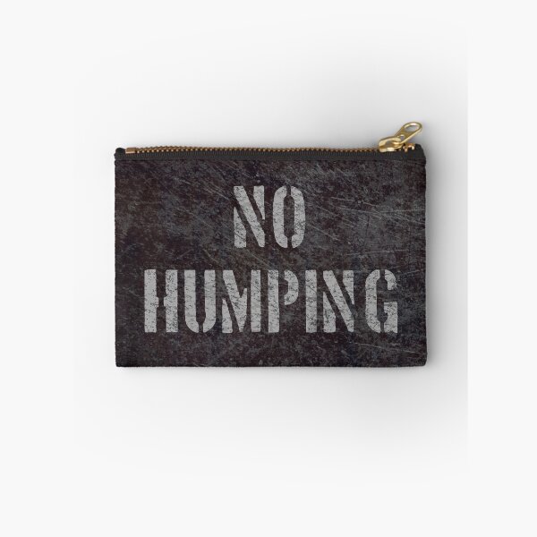 Item preview, No Humping designed and sold by Domestic Platypus.