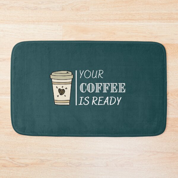 Item preview, Your Coffee is Ready designed and sold by dress-in.