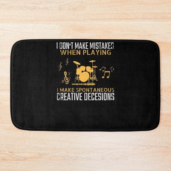 Item preview, I Don't Make Mistakes When Playing Drums  Funny Drums Gift Idea, Gift For Music Lover  designed and sold by arteesy.