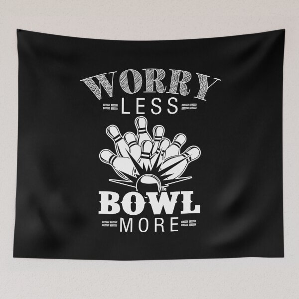 Artikelvorschau, Sorgen Sie sich weniger Bowl Mehr Bowling ist mein Lieblingssport entworfen und verkauft von ThreadsNouveau.