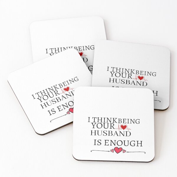 Item preview, I think being your husband enough t-shirt designed and sold by Marialoca.