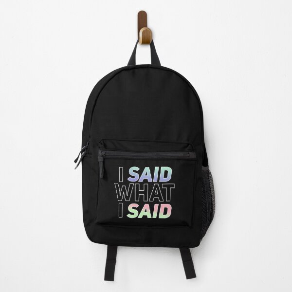 Item preview, I SAID WHAT I SAID designed and sold by SpiderMartini.