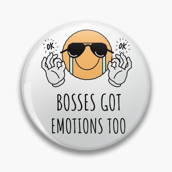 Item preview, Bosses Got Emotions Too designed and sold by MucciStore.