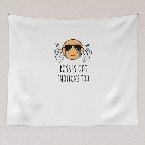 Item preview, Bosses Got Emotions Too designed and sold by MucciStore.