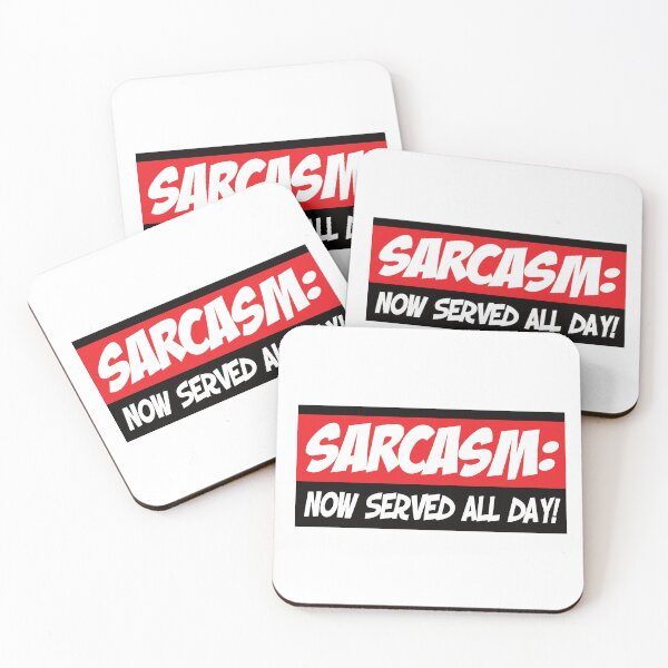 Item preview, Sarcasm Now Served All Day designed and sold by LazyBuffalo.