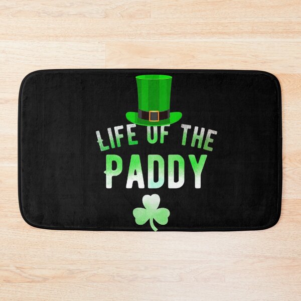 Item preview, Life of the Paddy designed and sold by mwebba2005.