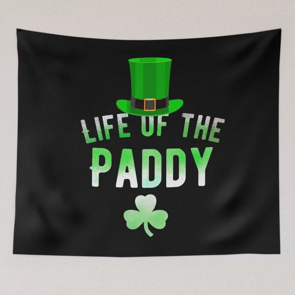 Item preview, Life of the Paddy designed and sold by mwebba2005.
