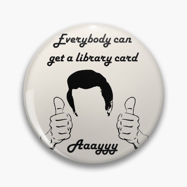 Item preview, Everybody Can Get a Library Card Aaayyy  designed and sold by albix81.