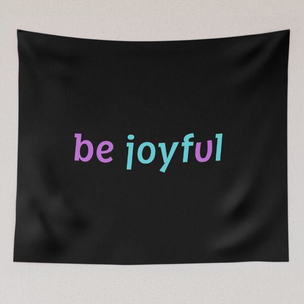 Item preview, Inspirational Quote-Be Joyful designed and sold by DigitalNobleman.