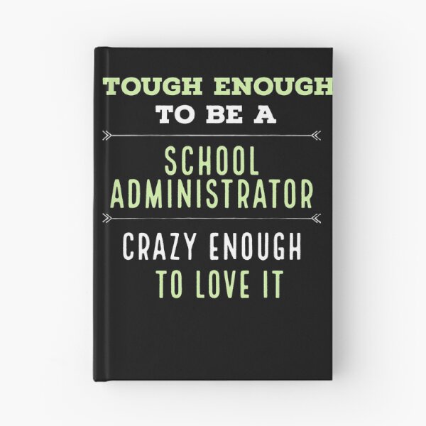 Item preview, Tough Enough To be School Administrator Crazy enough to love it designed and sold by AwesomeWorld1.