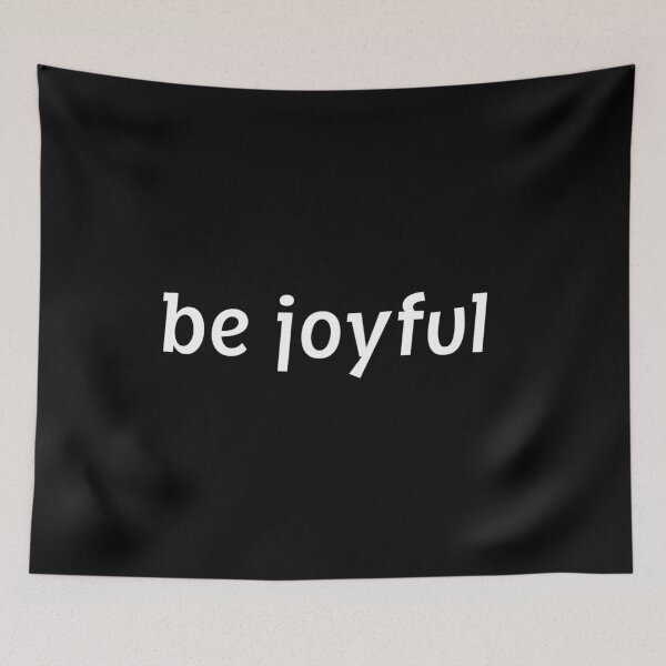 Item preview, Inspirational Quote-Be Joyful designed and sold by DigitalNobleman.