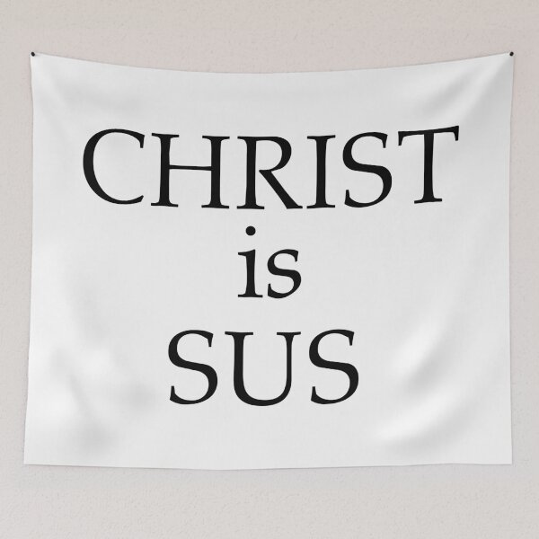 Item preview, Christ is SUS designed and sold by avidfan2000.