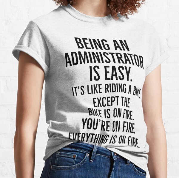 Item preview, Being a System Administrator Is Easy designed and sold by AwesomeWorld1.