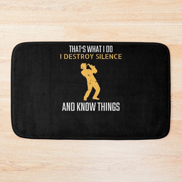 Item preview, That's What I Do I Destroy The Silence And Know Things  Funny Jazz Gift Idea For Music Lover  designed and sold by arteesy.