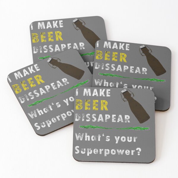 Item preview, I make beer disappear! What is your superpower? designed and sold by titanosdesign.