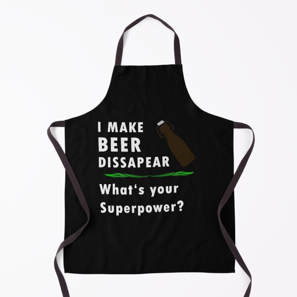 Item preview, I make beer disappear! What is your superpower? designed and sold by titanosdesign.