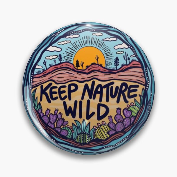 Item preview, keep nature wild designed and sold by evamariee.