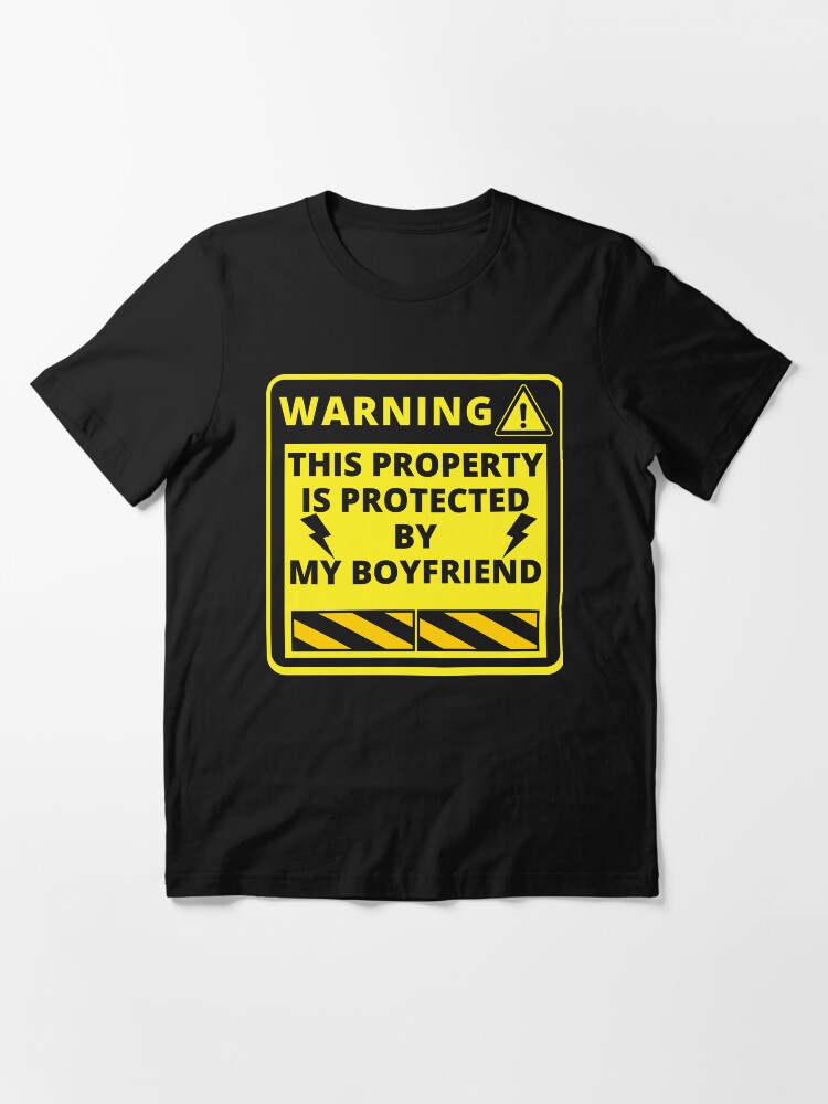 WARNING Funny print property of my Boyfriend Hands off Essential T Shirt for Sale by KawaiNekoChan Redbubble