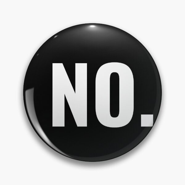 Item preview, Simply NO.  designed and sold by Kaicee Sorensen.