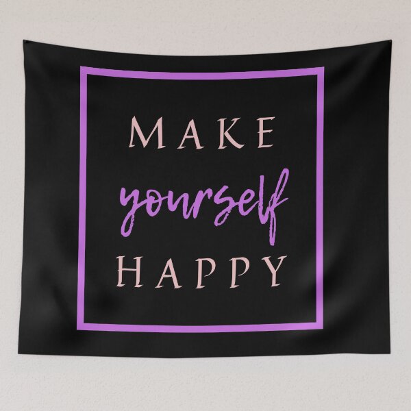 Item preview, Make Yourself Happy designed and sold by DigitalNobleman.
